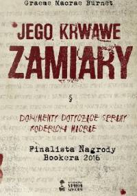 Jego krwawe zamiary - Graeme Macrae Burnet