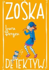 Zośka detektyw - Lara Bergen