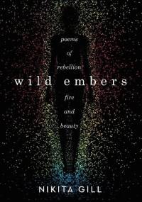 Wild Embers - Nikita Gill