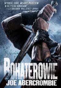 Bohaterowie - Joe Abercrombie