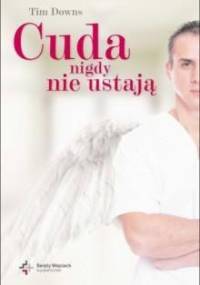 Cuda nigdy nie ustają - Tim Downs