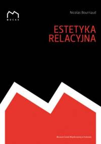 Estetyka relacyjna - Nicolas Bourriaud