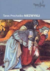 Niezwykli - Taras Prochaśko