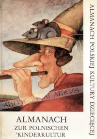 Almanach Zur Polnischen Kinderkultur / Almanach Polskiej Kultury Dziecięcej - praca zbiorowa