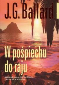 W pośpiechu do raju - James Graham Ballard
