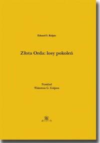 Złota Orda: losy pokoleń - S. Kulpin Eduard