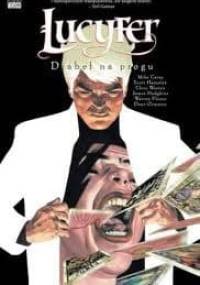 Lucyfer: Diabeł na progu - Mike Carey