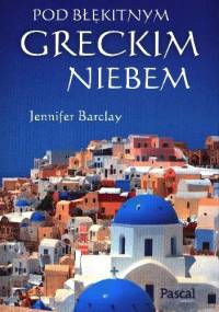 Pod błękitnym greckim niebem - Jennifer Barclay