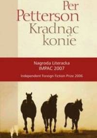 Kradnąc konie - Per Petterson