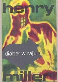 Diabeł w raju - Henry Miller