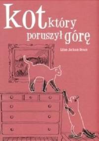 Kot, który poruszył górę - Lilian Jackson Braun