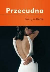 Przecudna - Grażyna Bełza