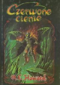 Czerwone cienie - Robert E. Howard