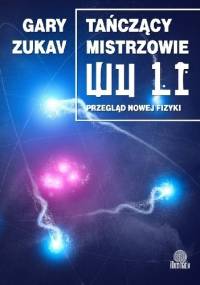 Tańczący mistrzowie Wu Li - Gary Zukav