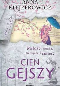 Cień gejszy - Anna Klejzerowicz