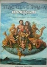 Stworzenie świata. Mity i legendy - Claude-Catherine Ragache