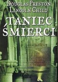 Taniec śmierci - Douglas Preston, Lincoln Child