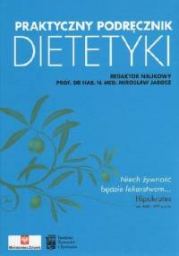 Praktyczny poradnik dietetyki - Mirosław Jarosz