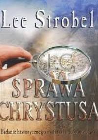 Sprawa Chrystusa - Lee Strobel