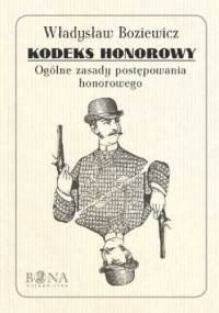 Kodeks honorowy - Władysław Boziewicz