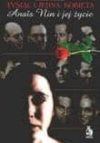 Tysiąc i jedna kobieta: Anaïs Nin i jej życie - Linde Salber