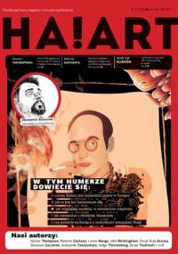 Ha!art – interdyscyplinarny magazyn kulturalno-artystyczny, nr 41, 2013 - Redakcja magazynu Ha!art