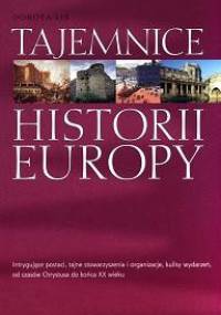 Tajemnice historii Europy - Dorota Lis