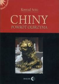 Chiny. Powrót olbrzyma - Konrad Seitz