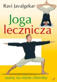 Joga lecznicza - Favalgekar Ravi