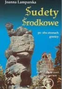 Sudety Środkowe po obu stronach granicy - Joanna Lamparska