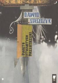 Święto otwartych przestrzeni - Dawid Staszczyk