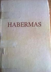Teoria działania komunikacyjnego. Tom I. Racjonalność działania a racjonalność społeczna - Jürgen Habermas