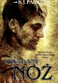 Składany nóż - K.J. Parker