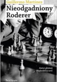 Nieodgadniony Roderer - Guillermo Martinez