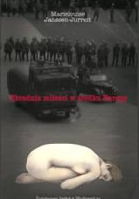 Zbrodnia miłości w środku Europy - Marielouise Janssen-Jurreit