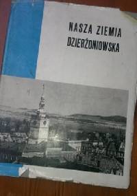 Nasza Ziemia Dzierżoniowska - praca zbiorowa, Stanisław Wasilewicz