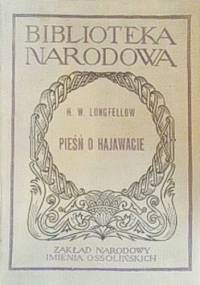 Pieśń o Hajawacie - Henry Wadsworth Longfellow