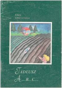 Tadeusz. A....B....C..... - Eliza Orzeszkowa
