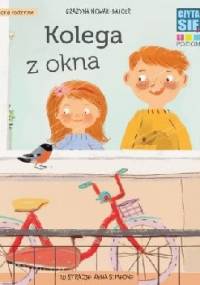 CZYTASIE Poziom 1. Kolega z okna - Grażyna Nowak-Balcer