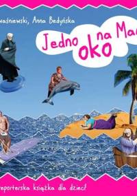 Jedno oko na Maroko - Tomasz Kwaśniewski