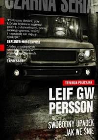 Swobodny upadek, jak we śnie - Leif GW Persson