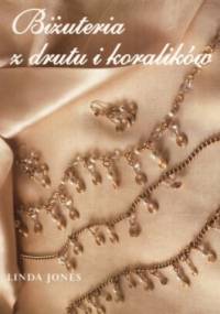 Biżuteria z drutu i koralików - Linda Jones