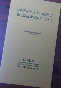 Grzesznicy w rękach rozgniewanego Boga - Jonathan Edwards