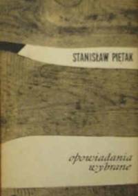 Opowiadania wybrane - Stanisław Piętak