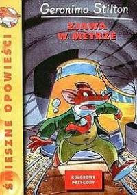 Zjawa w metrze - Geronimo Stilton
