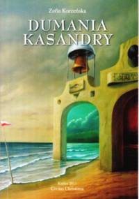 Dumania Kasandry - Zofia Korzeńska