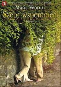 Szept wspomnień - Maria Venturi