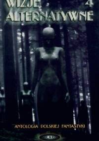 Wizje alternatywne 4