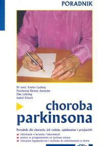 Choroba parkinsona Poradnik - Evelyn Ludwig