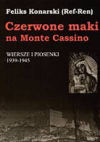 Czerwone maki na Monte Cassino - Feliks Konarski